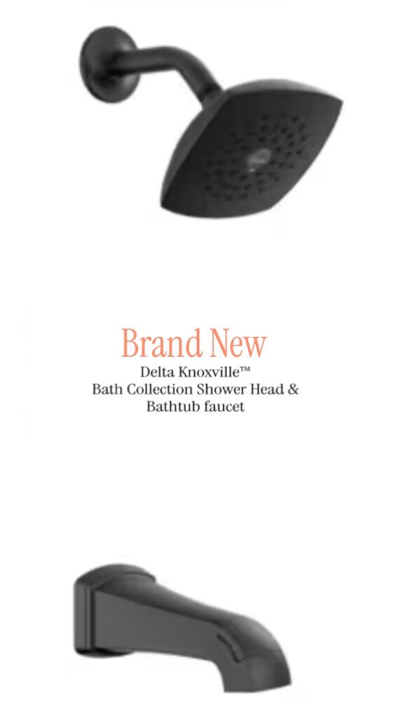 new Delta Knoxville shower head & tub faucet