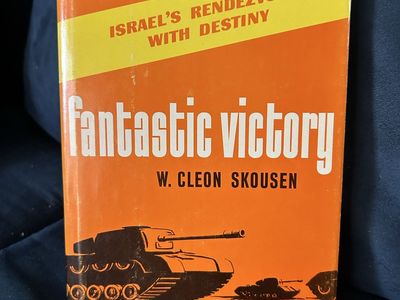Fantastic Victory: Israel's Rendezvous with Destiny by W. Cleon Skousen - Non-fiction Book
