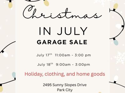 Christmas In July Estate Sale - Holiday, Clothing, & Home Goods in Park City