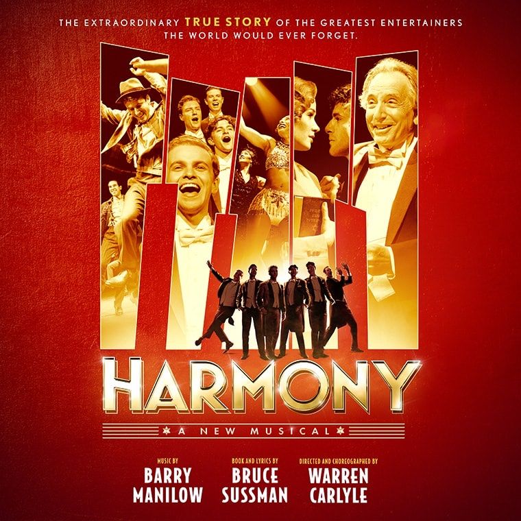 Harmony: A New Musical - Music by Barry Manilow, Book by Bruce Sussman