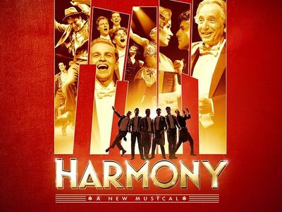 Harmony: A New Musical - Music by Barry Manilow, Book by Bruce Sussman