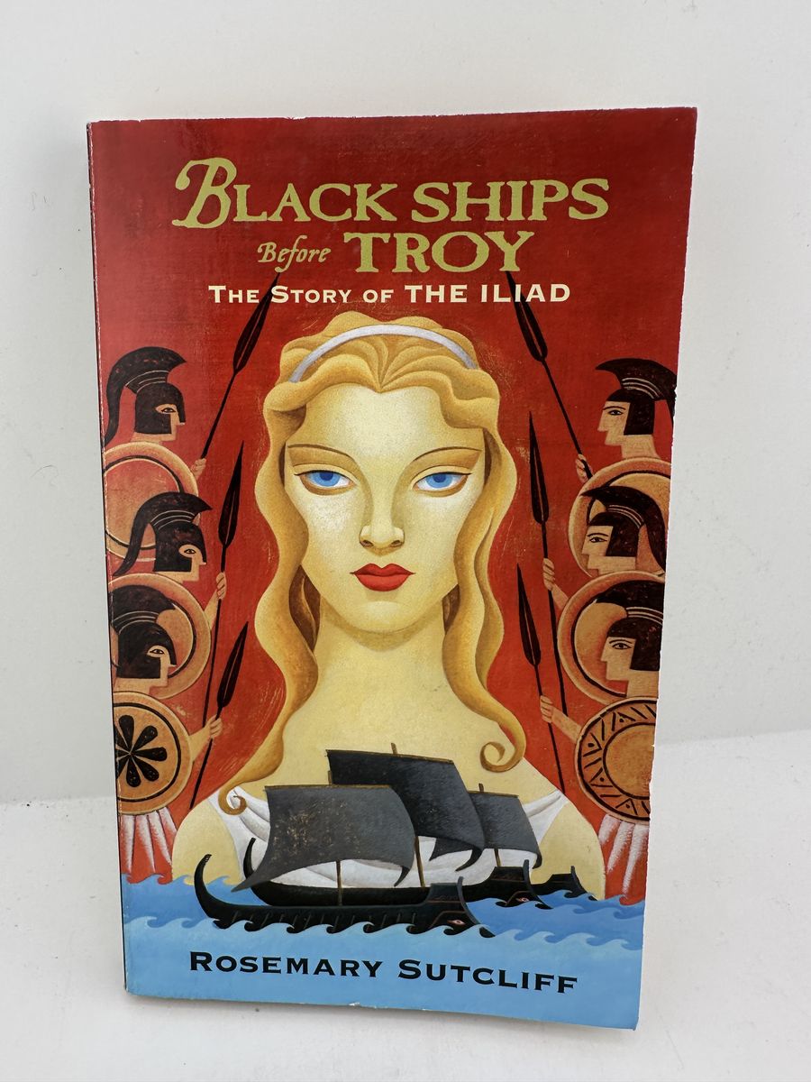 Black Ships Before Troy Rosemary Sutcliff 2005 PB Iliad Greek Myth YA