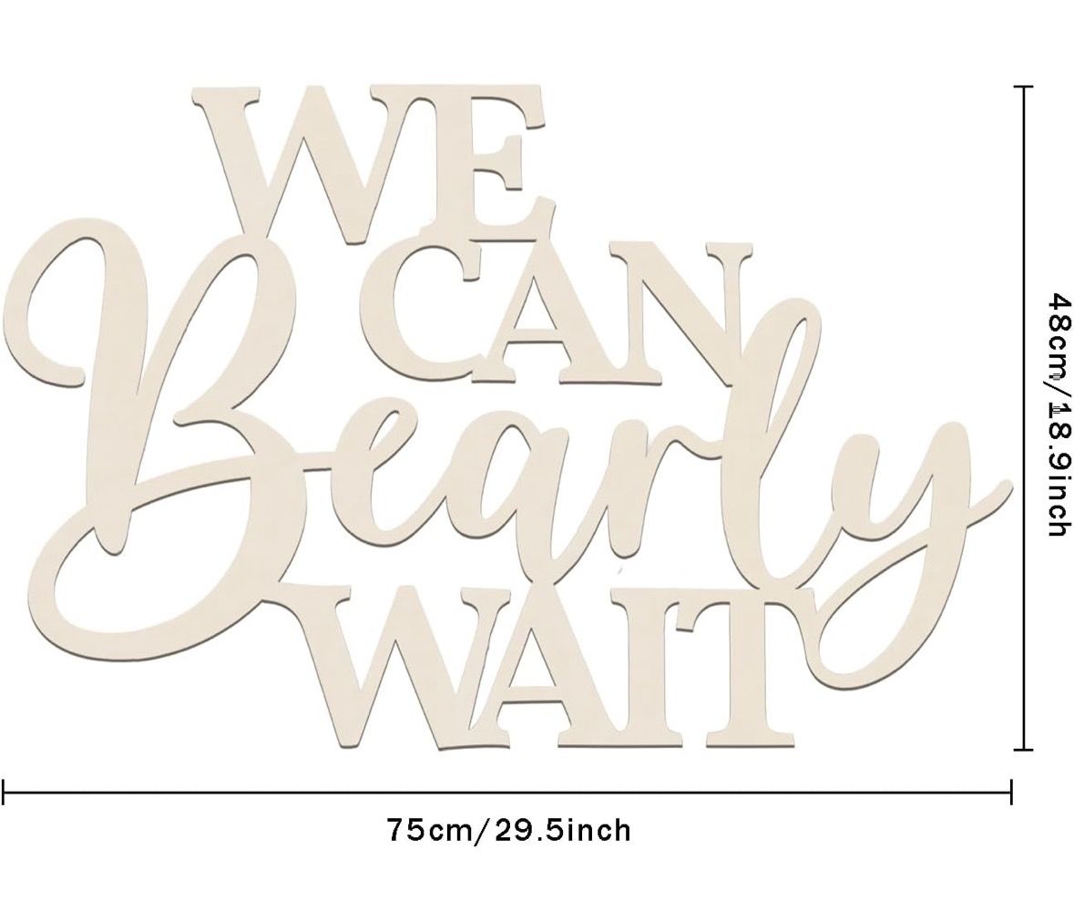 30 Baby Shower sign: “We Can Bearly Wait”