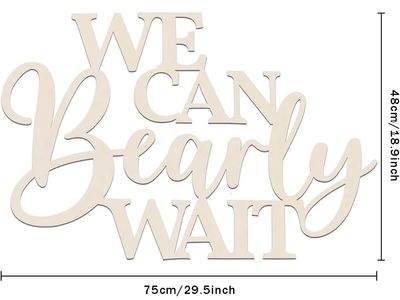 30 Baby Shower sign: “We Can Bearly Wait”