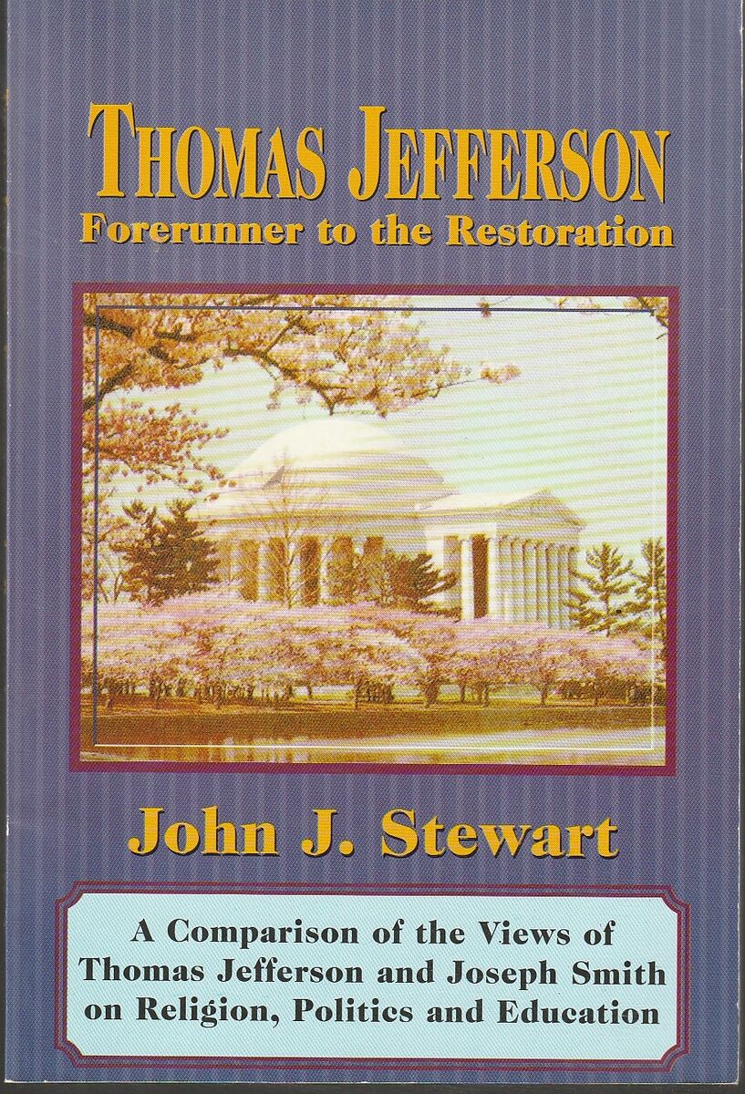 Thomas Jefferson, Forerunner to the Restoration