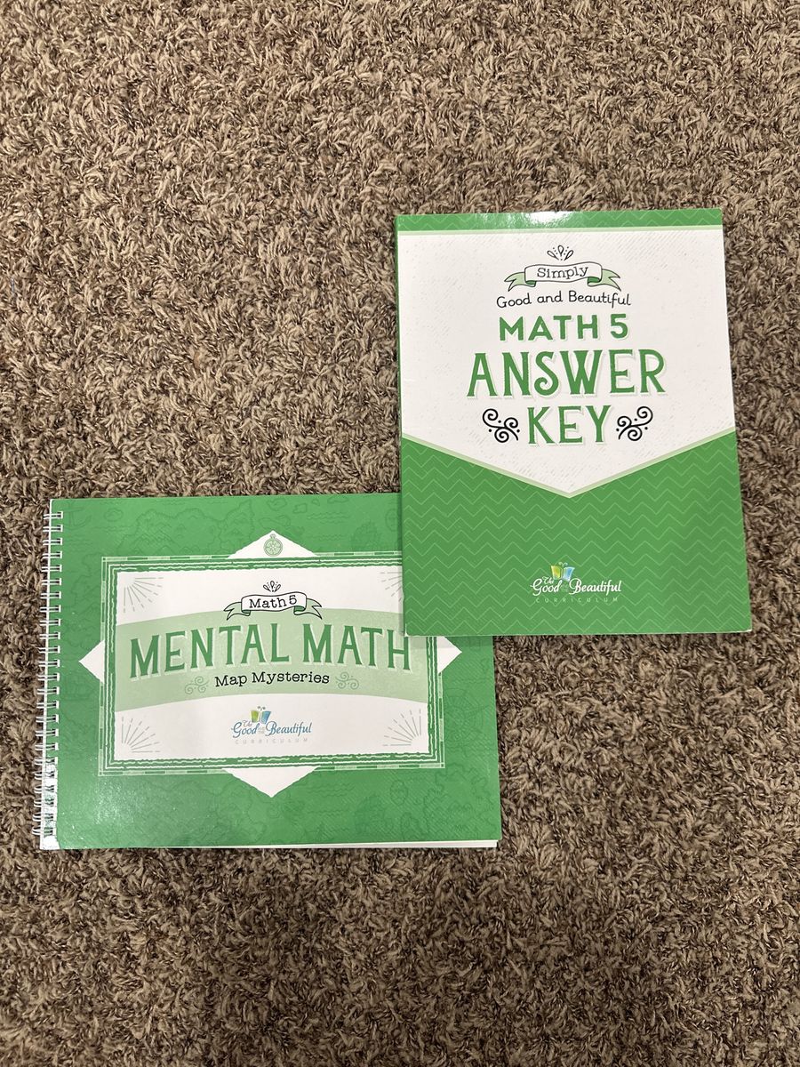 Simply Good and Beautiful Math 5 Answer Key and Mental Math