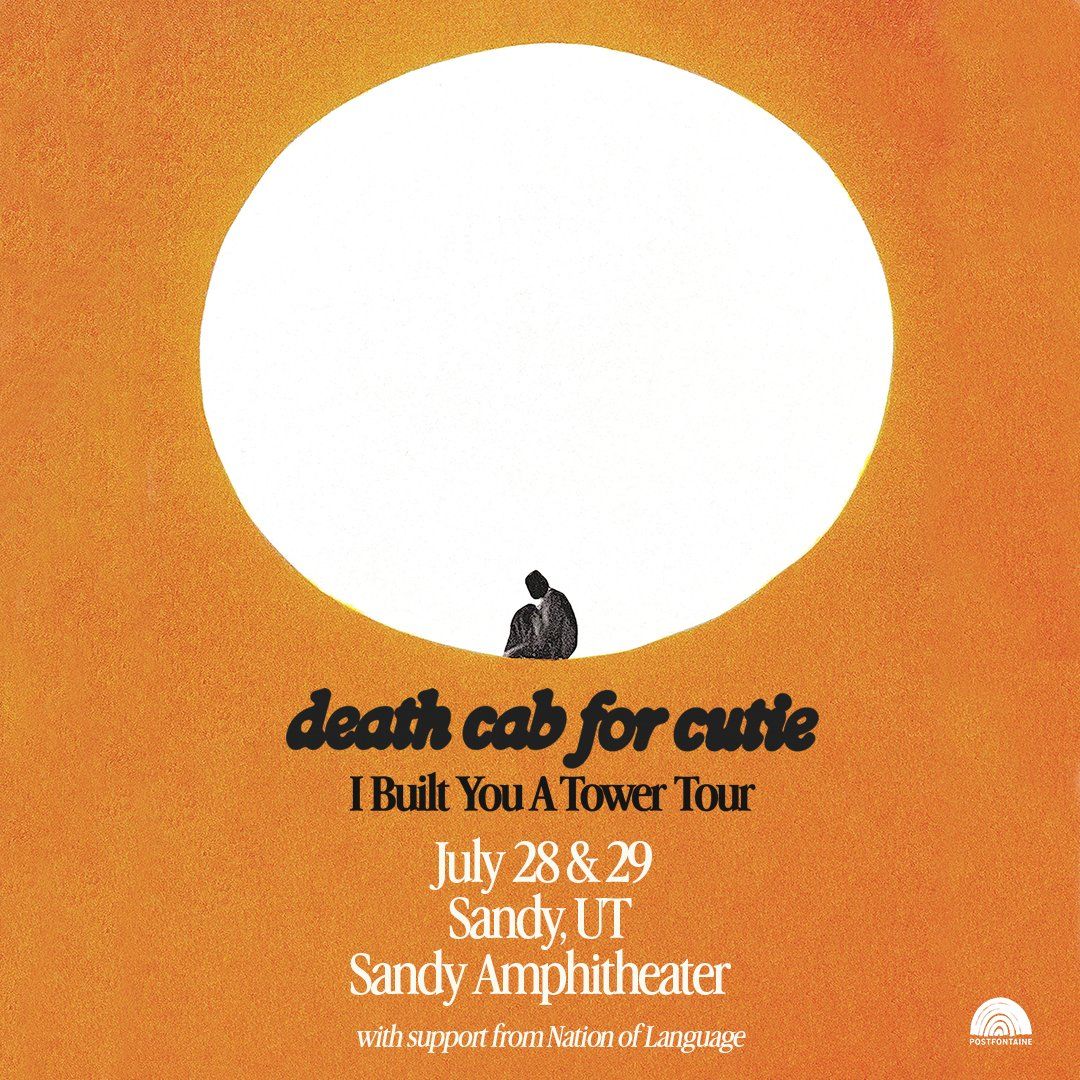 Death Cab for Cutie July 28th