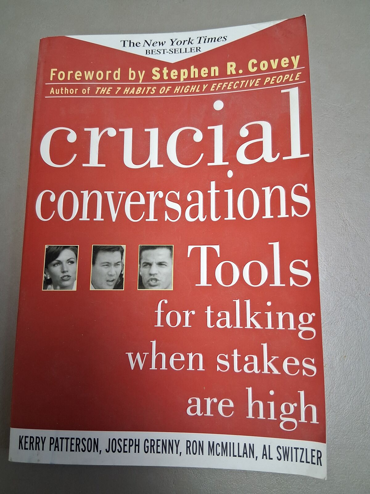 Two Books: Crucial Conversations—"Tools For Talking When Stakes Are High" (2002) and "Crucial Confrontations" (2005)