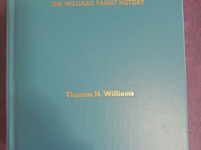 The Williams Family History - Miracle of the Desert