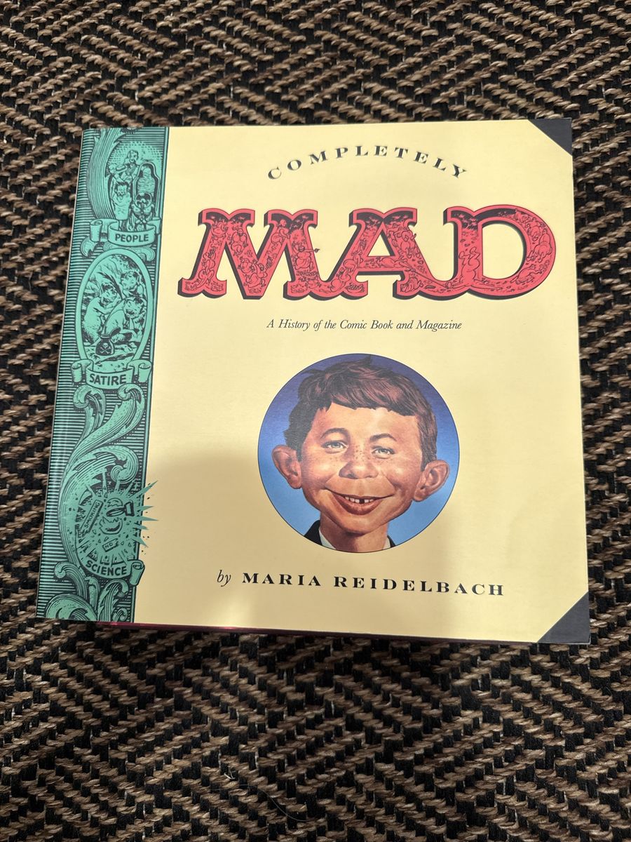 Completely MAD: A History of the Comic Book and Magazine by Maria Reidelbach