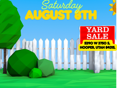 HUGE YARD SALE – Saturday Aug 8th!