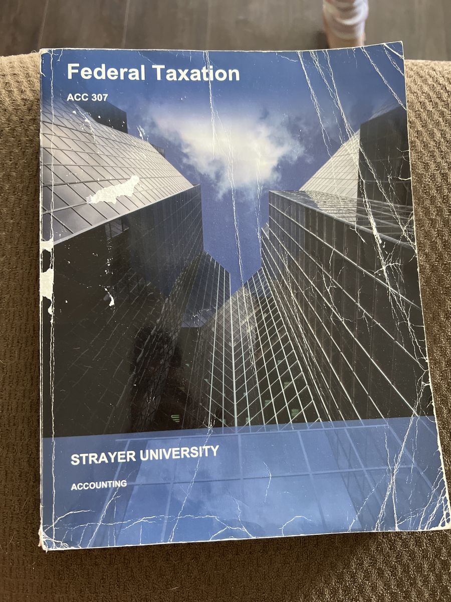 Federal Taxation ACC 307