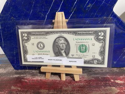 Fancy Serial 24222222 uncirculated $2 bill