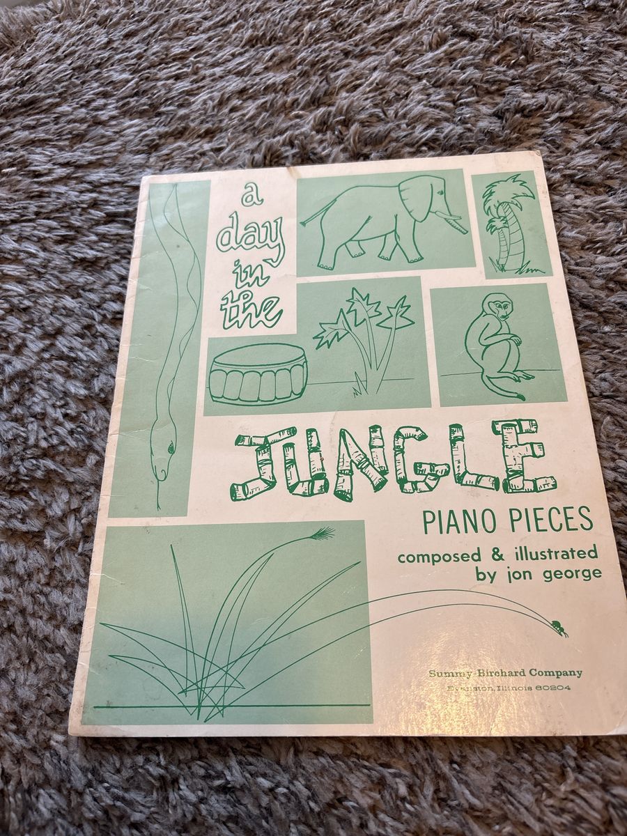 A Day In The Jungle Piano Pieces - Composed & Illustrated by Jon George