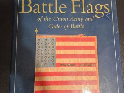 Civil War Battle Flags of the Union Army and Order of Battle History Book