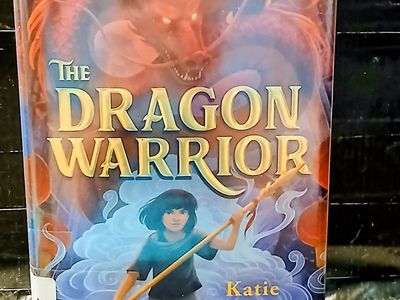 The Dragon Warrior by Katie Zhao - Bloomsbury Hardcover Fantasy Book, First Edition (2019)
