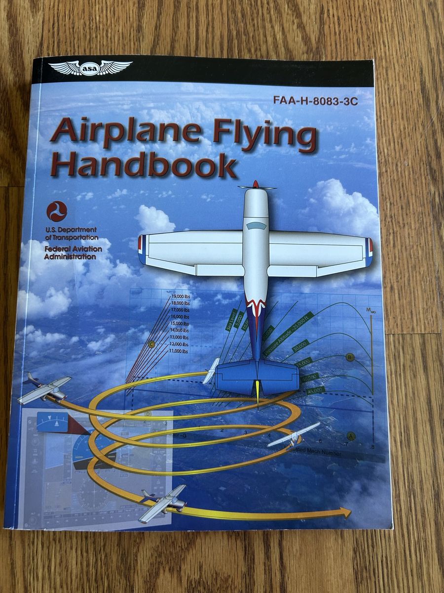ASA FAA-H-8083-3C Airplane Flying Handbook Aviation Pilot Certification Training Book