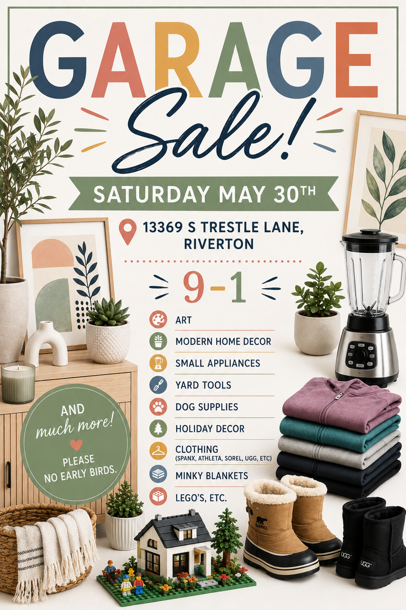 Garage Sale- Riverton May 30th