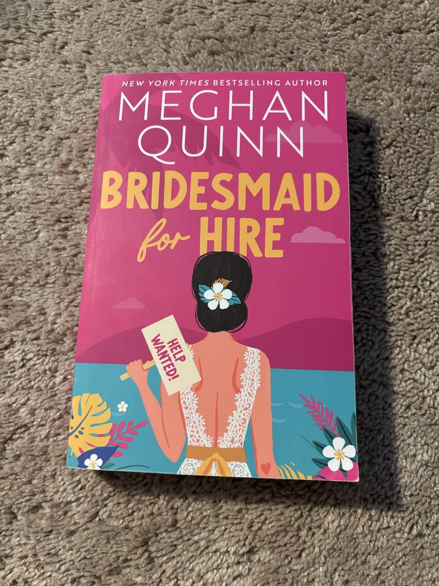 Bridesmaid for Hire by Meghan Quinn Paperback