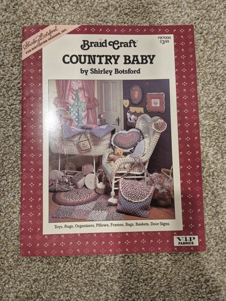 Braid Craft Country Baby by Shirley Botsford Paper