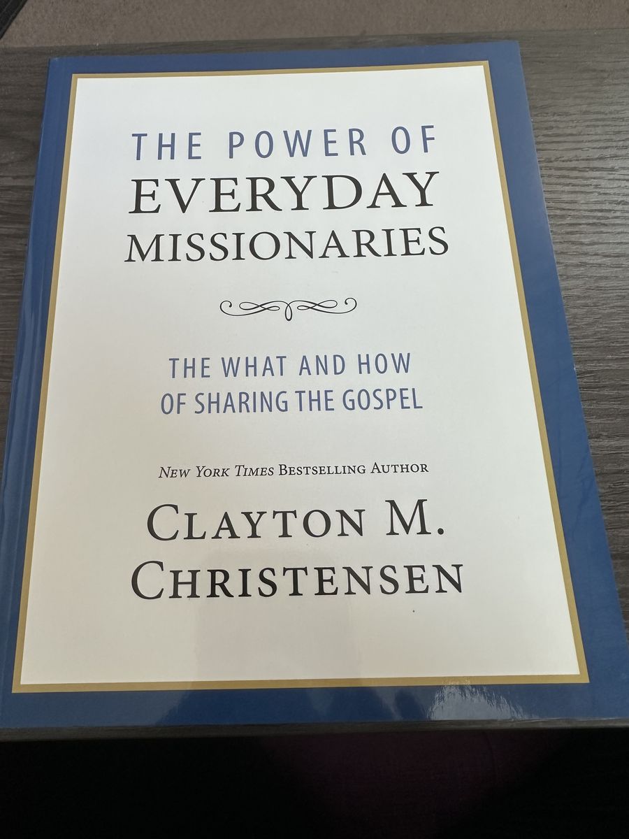 The Power Of Everyday Missionaries