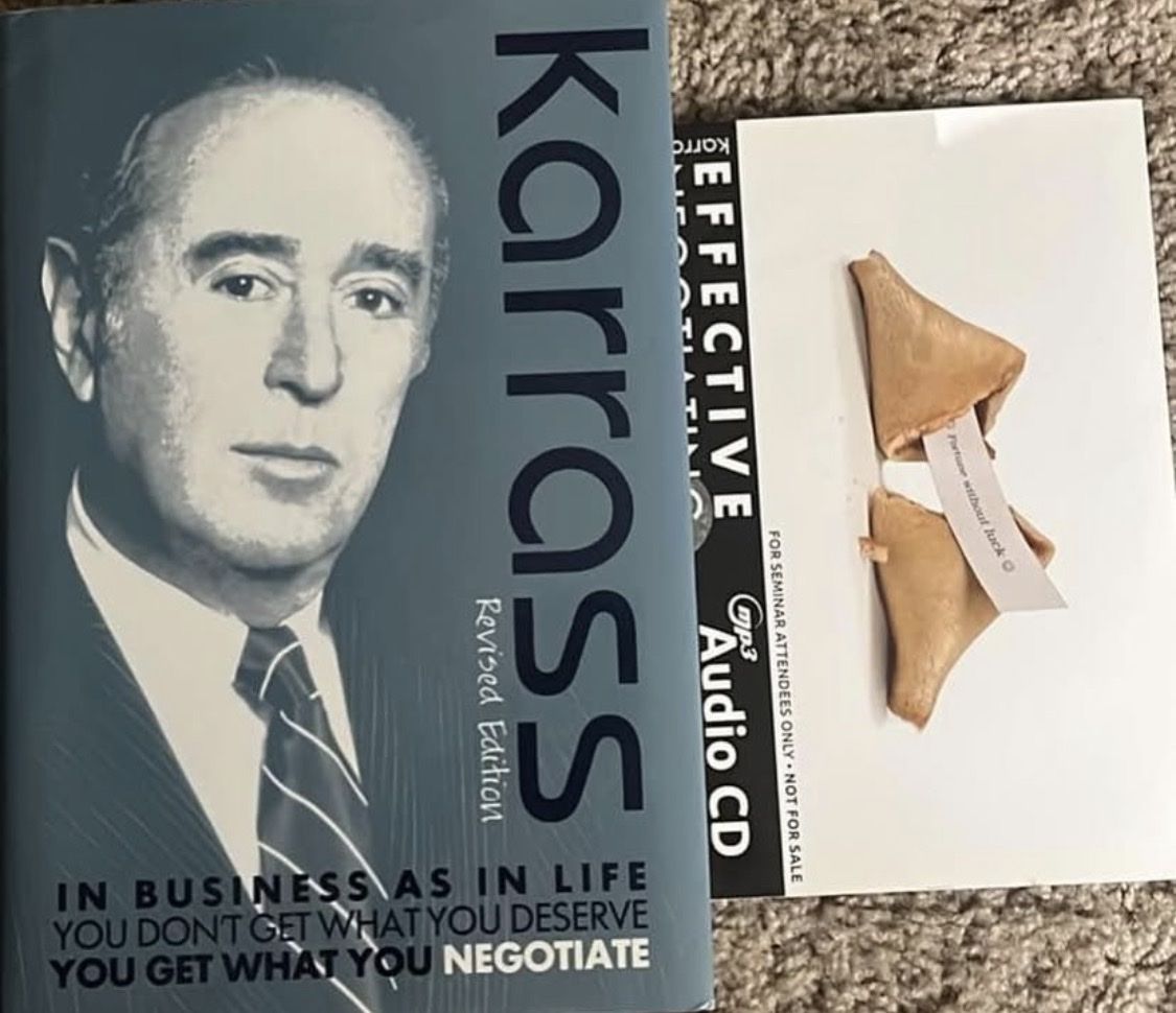 In Business as in Life You Don't Get What You Deserve You Get What You Negotiate - Chester L. Karrass (Revised Edition)
