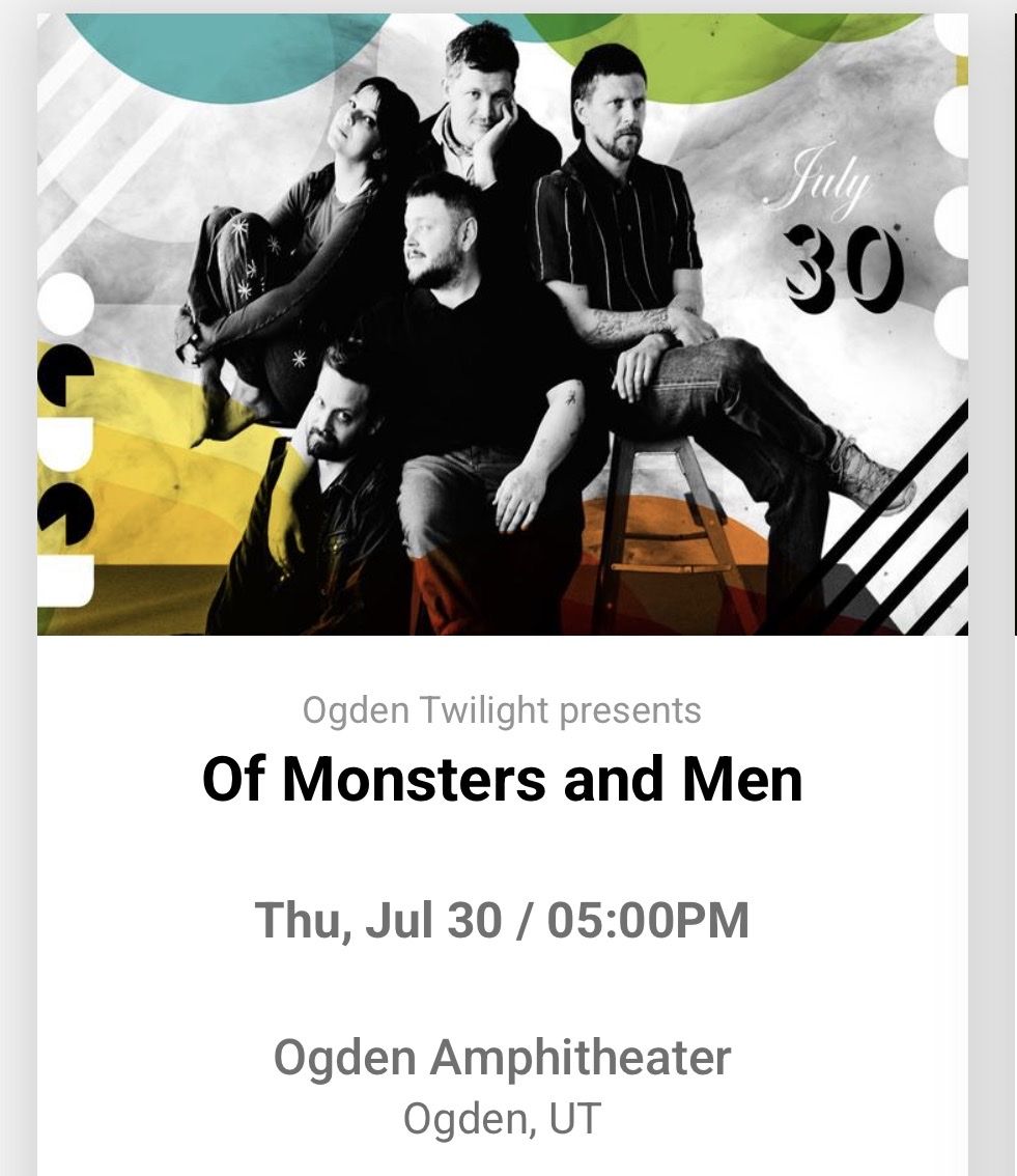 4 Of Monsters and Men Concert Tickets - Ogden Twilight, Ogden Amphitheater, July 30th