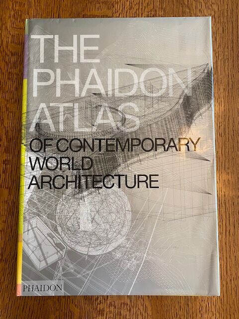 NEW Phaidon Atlas Contemporary World Architecture