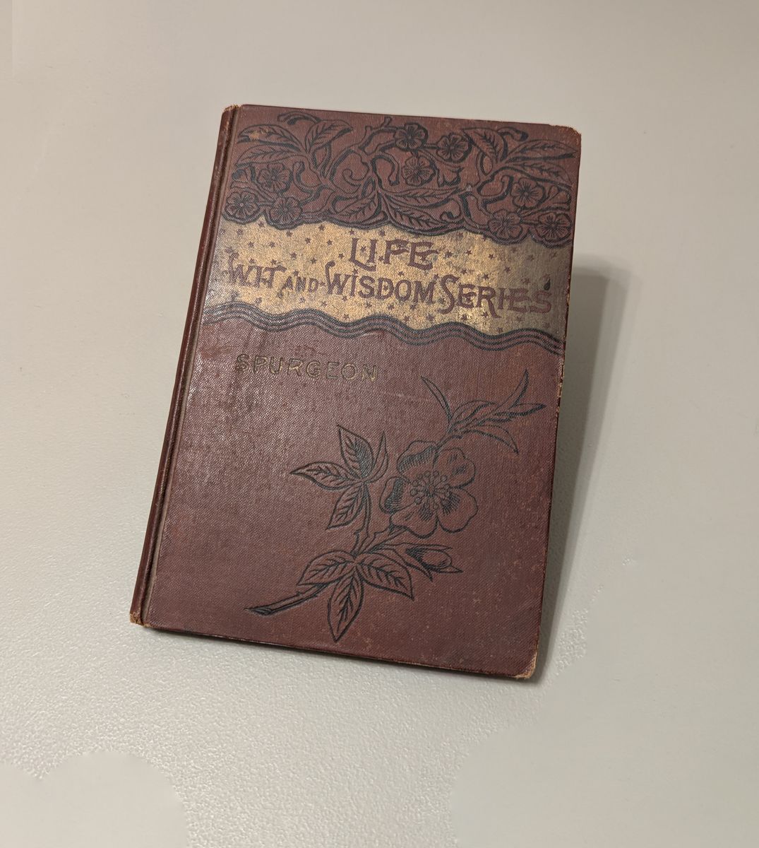 The Wit and Wisdom of Rev. Charles H. Spurgeon, 1891 illustrated 1st edition