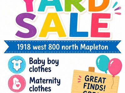 Multi-Family Yard Sale - Baby Boy, Maternity, Men's Clothes & Tools! Mapleton