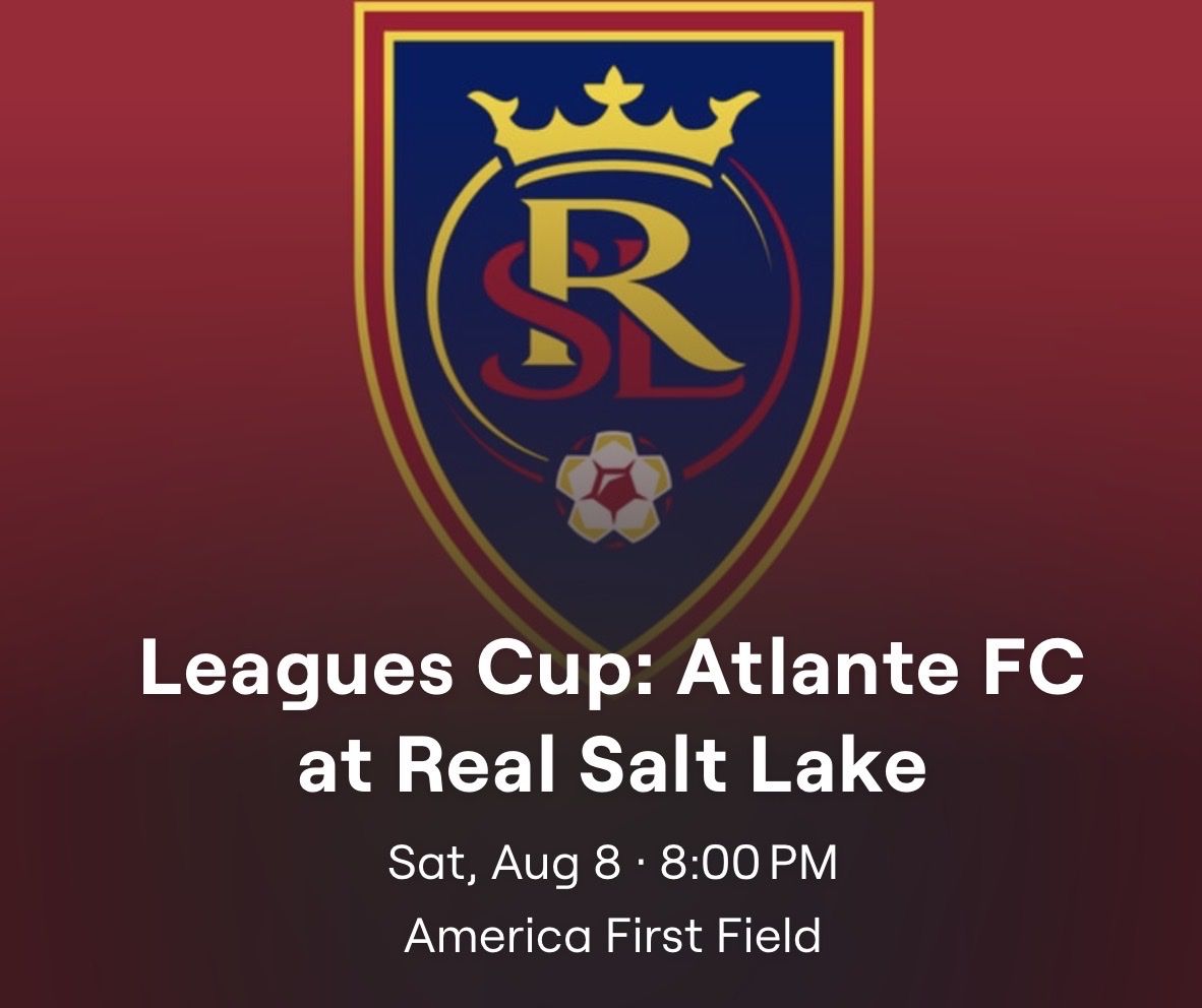 2 Aisle Seats: Leagues Cup - Atlante FC at Real Salt Lake (Aug 8) - 2nd row