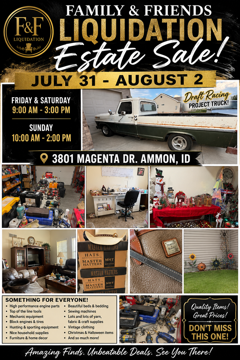 Ammon ID Estate Sale July 31-Aug 2 HUGE Estate Sale