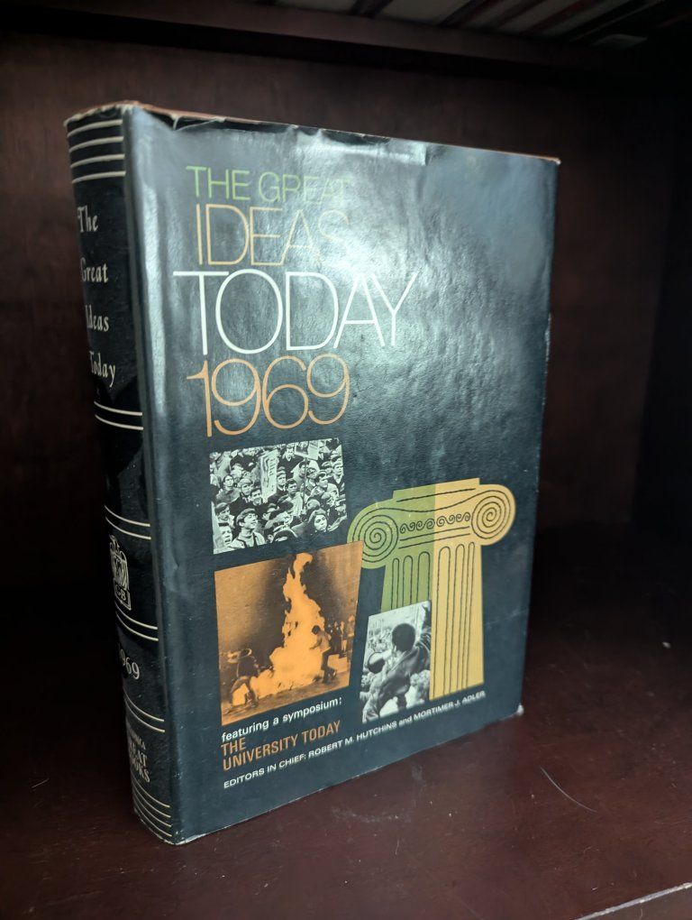 The Great Ideas Today 1969 Hardcover Book, Encyclopedia Britannica, Robert M. Hutchins