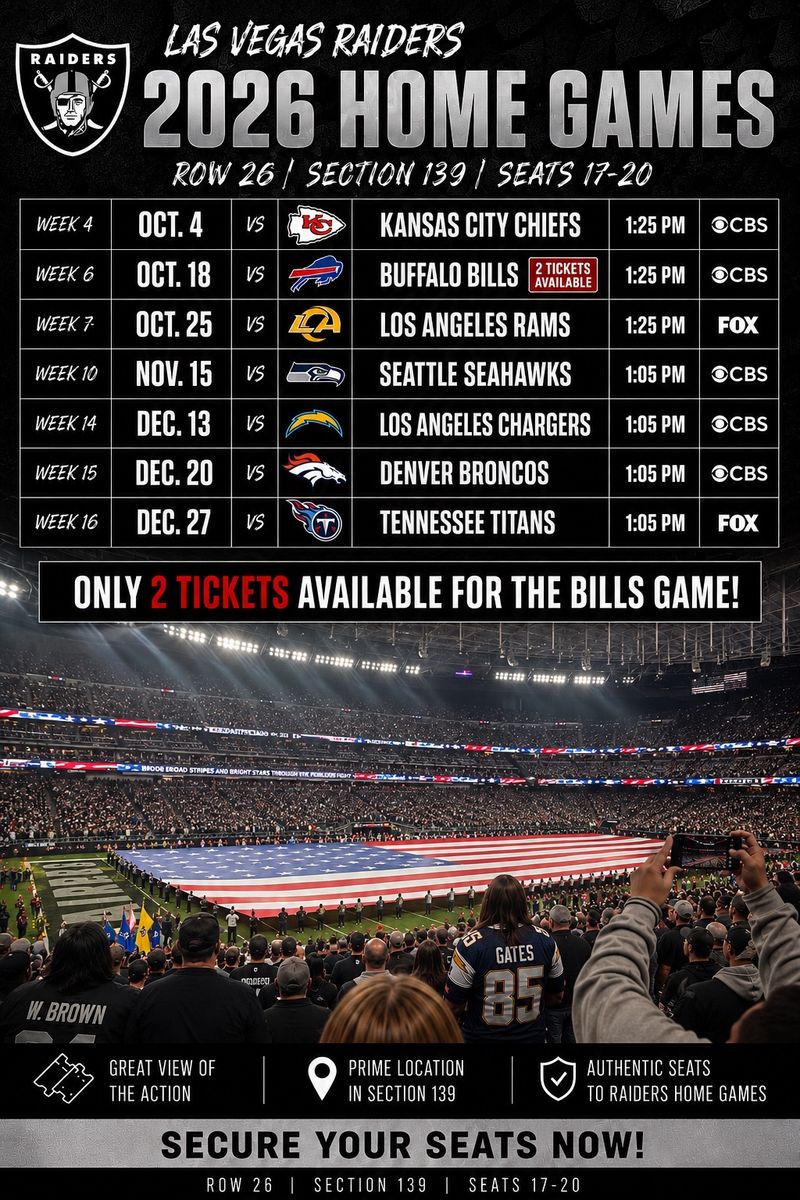 Las Vegas Raiders 2026 Home Game Tickets - Section 139, Row 26, Seats 17-20