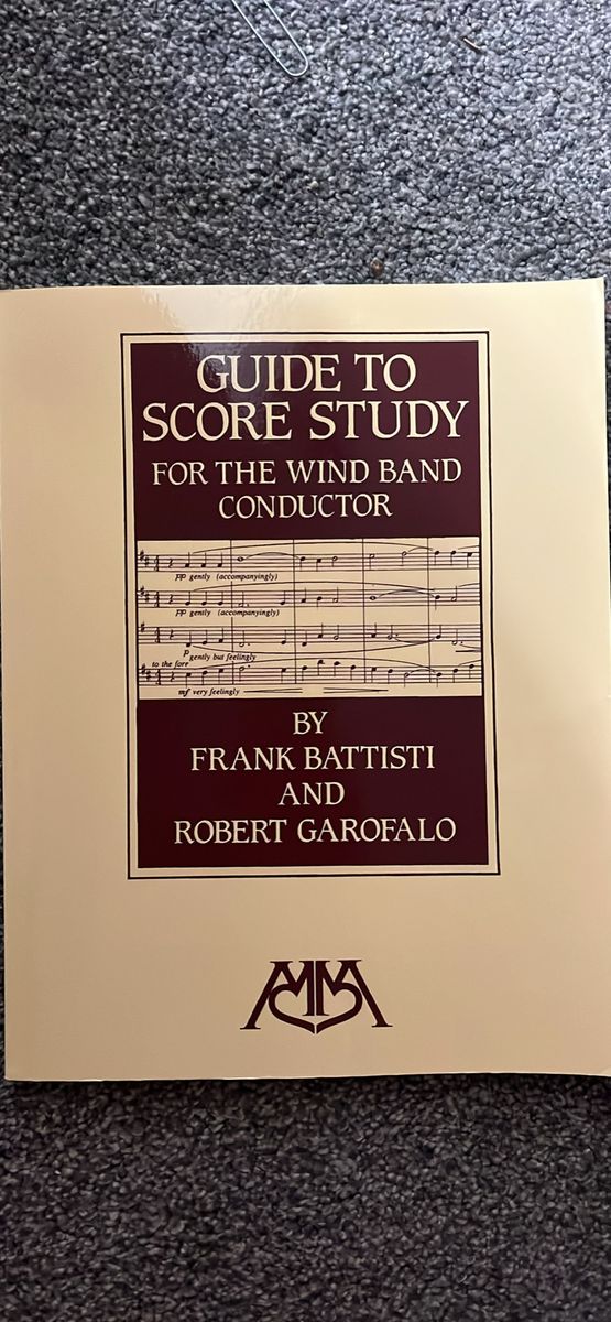 Guide to Score Study for the Wind Band Conductor by Battisti
