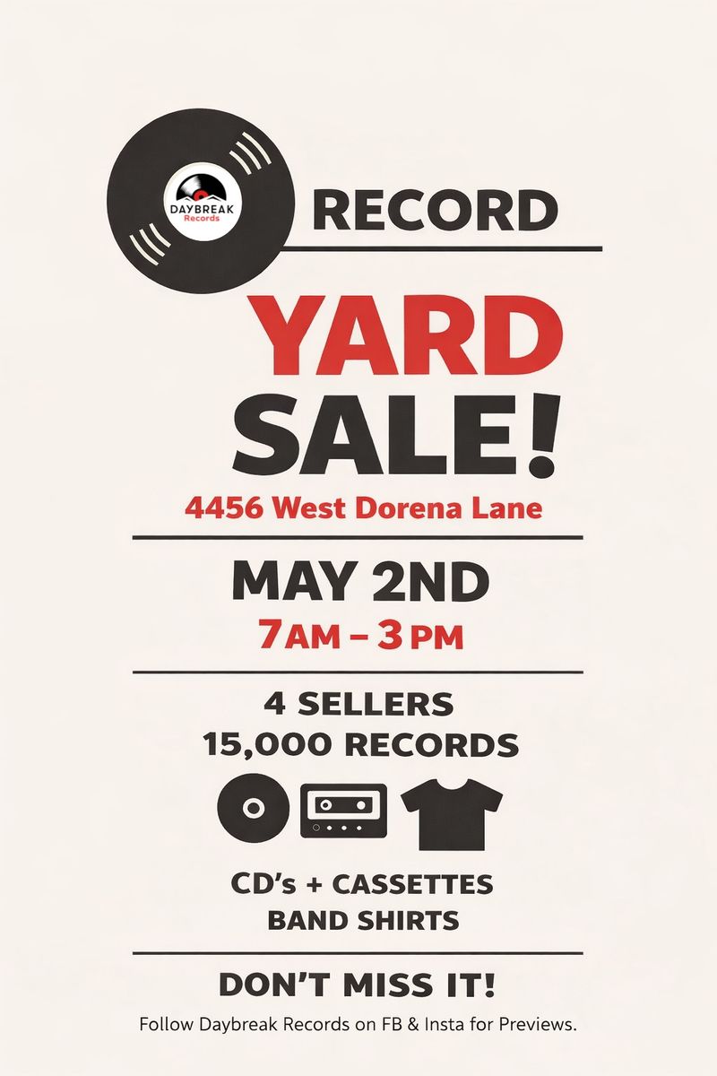 Spring 2026 Daybreak Records yardsale: May 2nd 7am