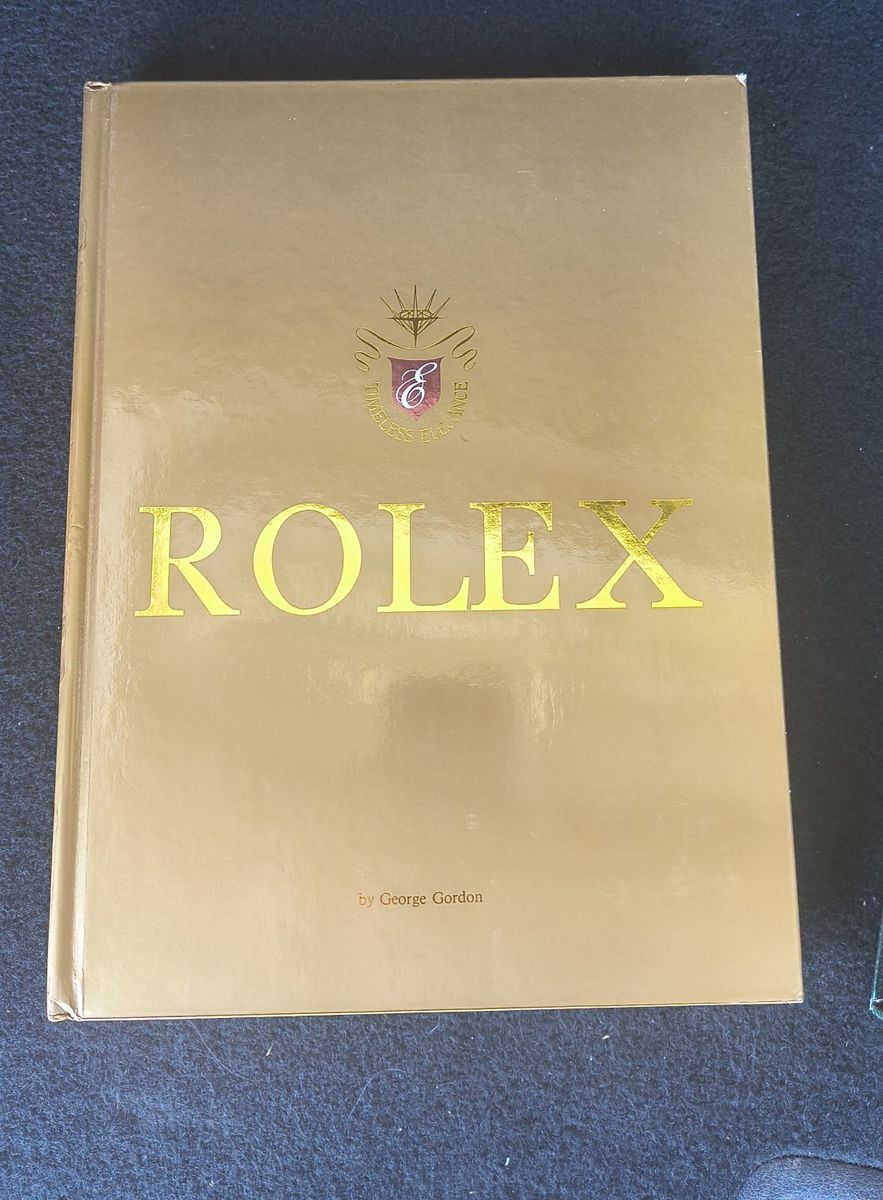 ROLEX by George Gordon Book - Timeless Elegance Watch Collector's Edition