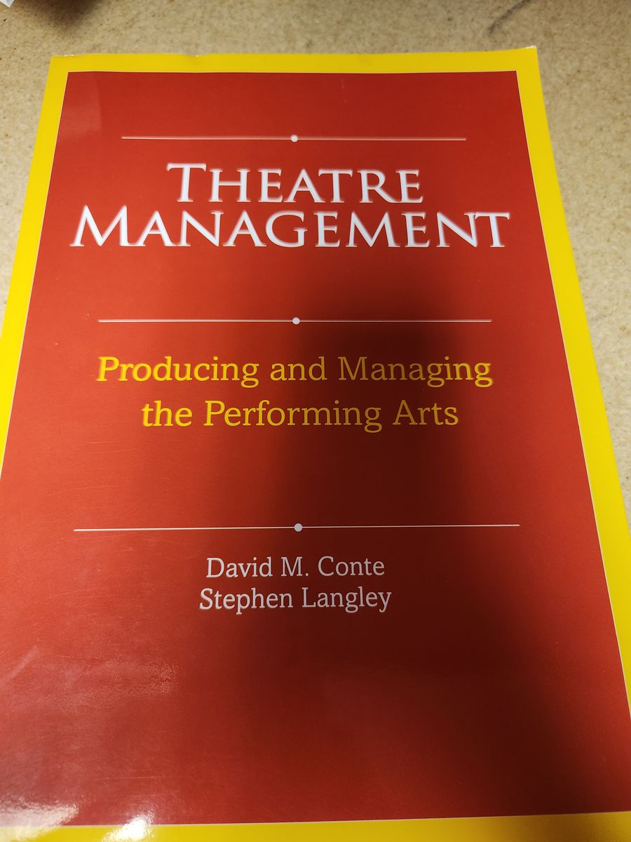Theatre Management: Producing and Managing the Performing Arts book