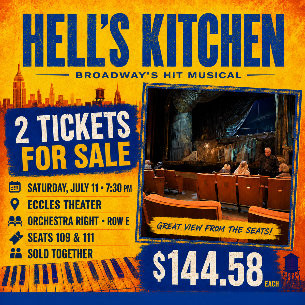 7/11 two Hell's Kitchen Tickets - Broadway Across America at the Eccles Theater - Face Value: $144.58 each, $289.16 total