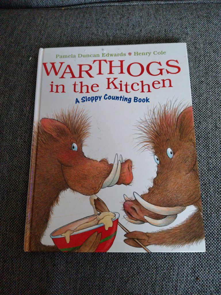 Warthogs in the Kitchen: A Sloppy Counting Book by Pamela Duncan Edwards (1998, First Edition)
