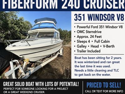 Fiberform 240 Cruiser 24ft Cabin Boat w/ Ford 351 Windsor V8, OMC Sterndrive & Trailer