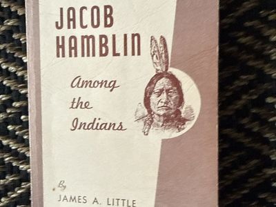 Jacob Hamblin Among the Indians by James A. Little Used Book
