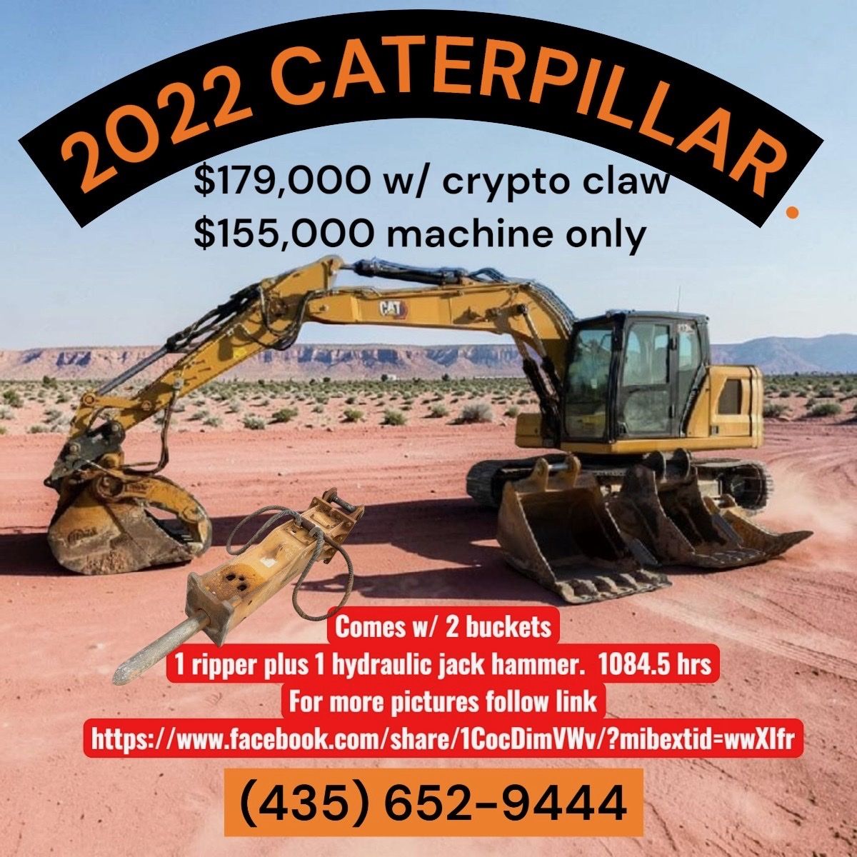 2022 Caterpillar Excavator with Attachments, 1084.5 Hours