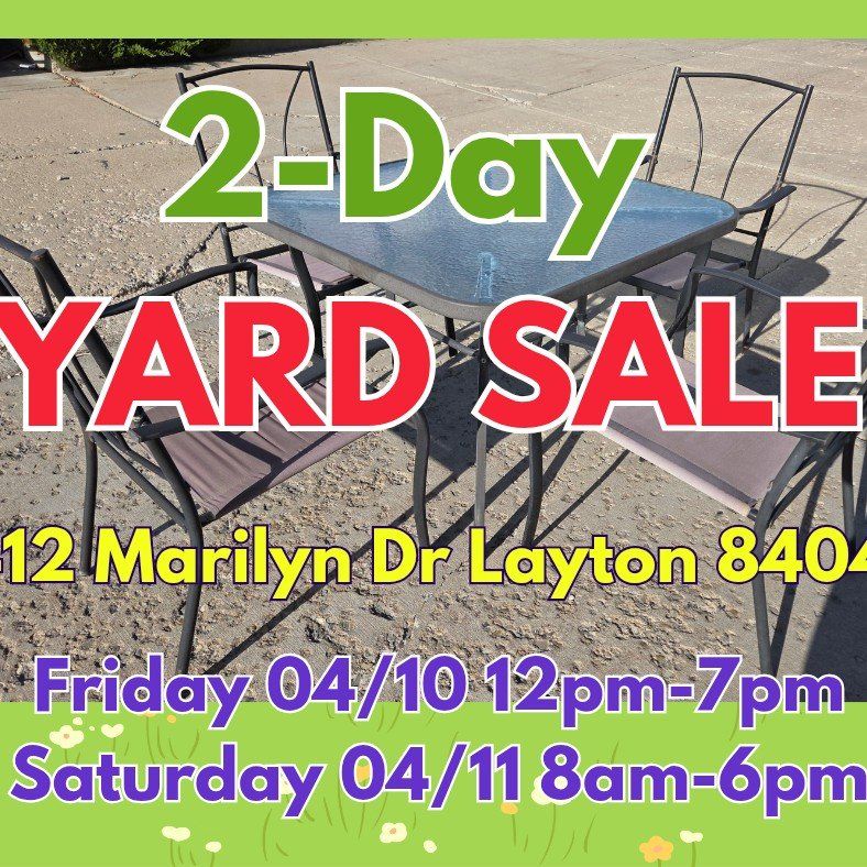 2 Day Yard Sale Friday and Saturday