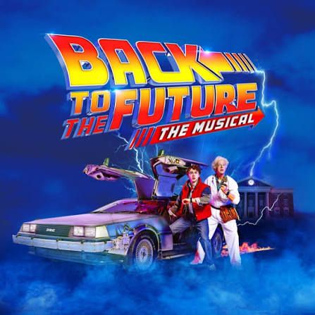 Back to the Future: The Musical – Broadway in SLC   Eccles Theater