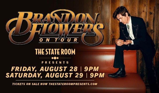 Brandon Flowers Concert Tickets - The State Room