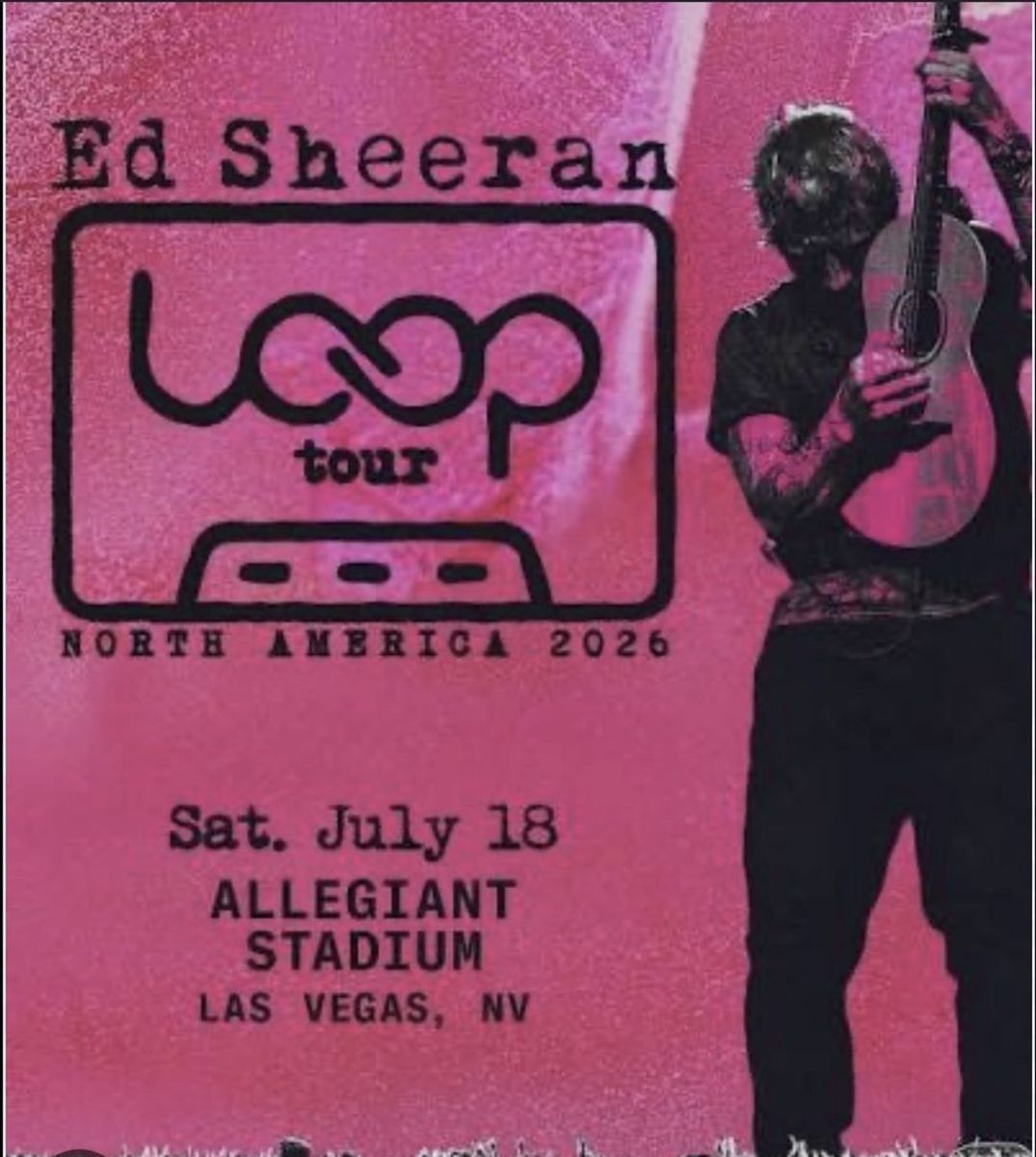 Ed Sheeran: Loop Tour 2026 Las Vegas, Allegiant Stadium - 2 Tickets, Section 409, Row 2
