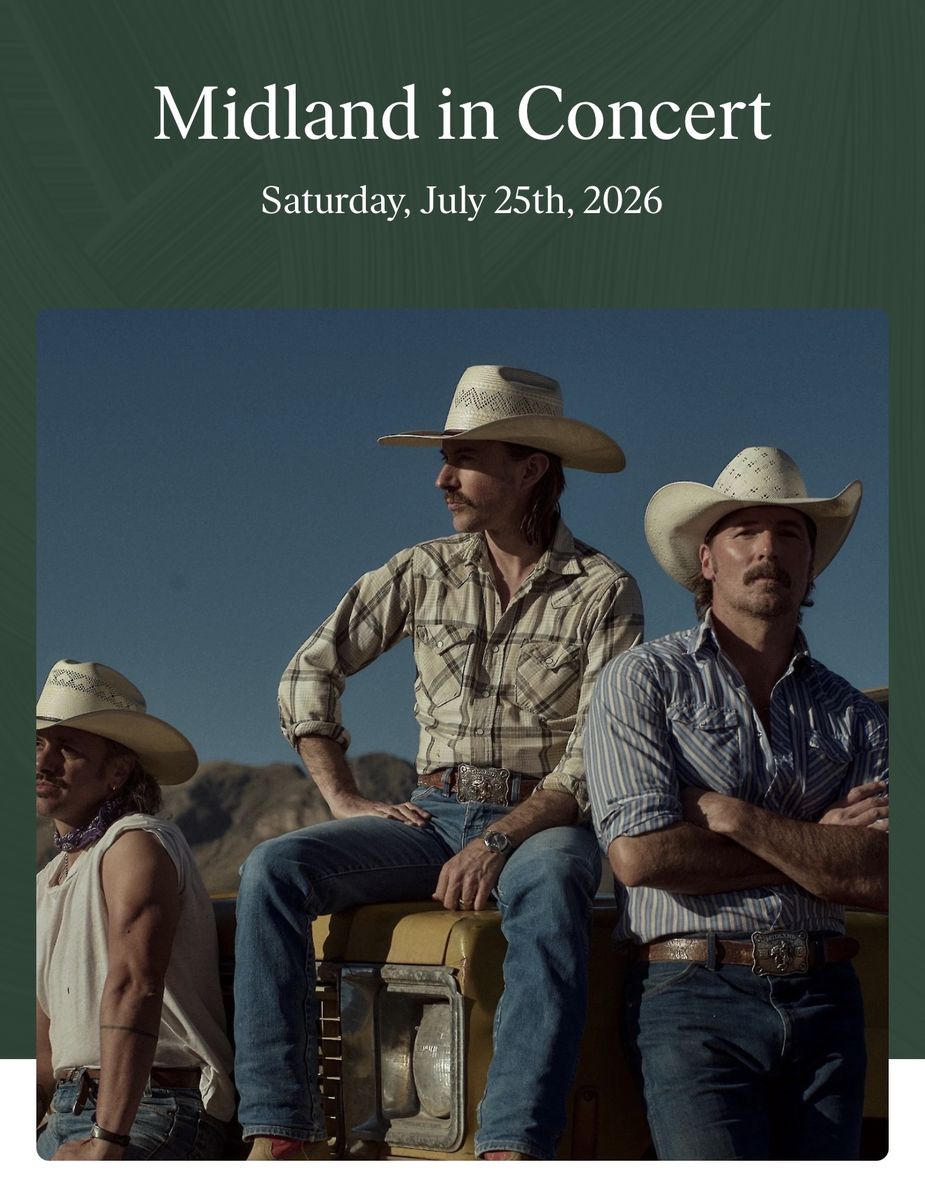 Midland in Concert Ticket - Saturday, July 25th, 2026