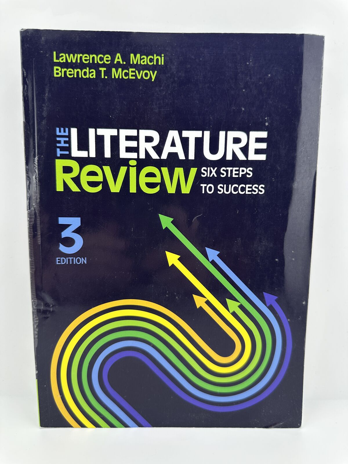 The Literature Review Six Steps to Success 3rd Ed Machi McEvoy
