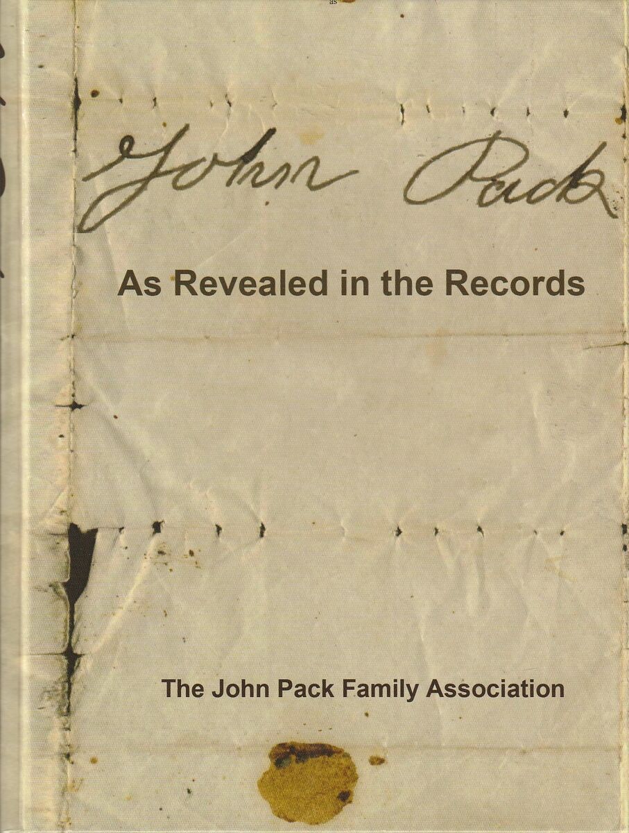 John Pack as revealed in the records Family History